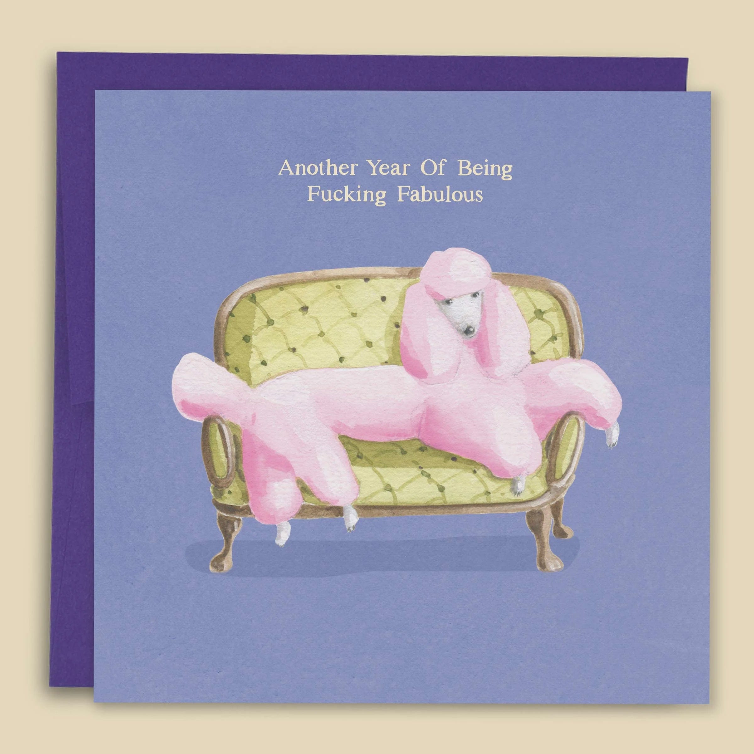 Papernest Cards Papernest | Another Year Of Being Fucking Fabulous