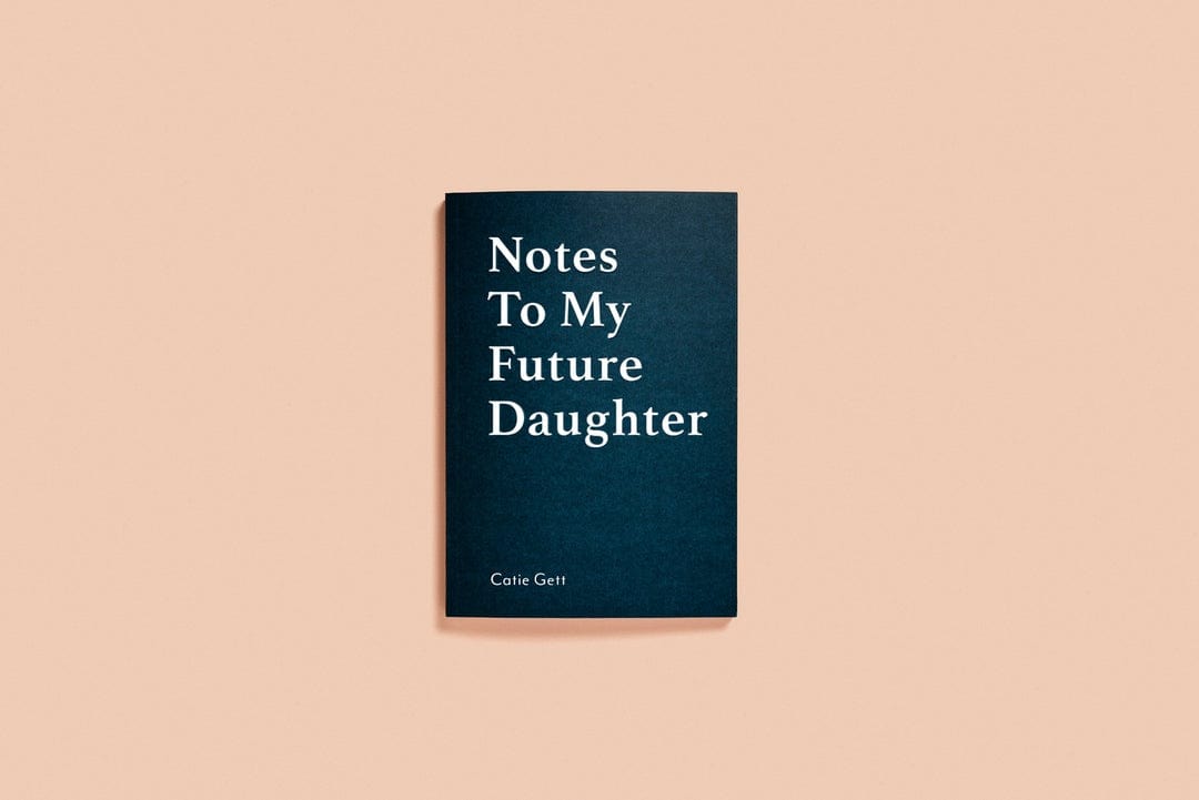 Future Love Books Future Love | Notes To My Future Daughter
